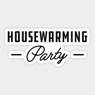 Homeowner - Housewarming Party Sticker